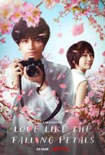 Watch Love Like the Falling Petals Gomovies
