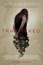 Watch Trafficked Gomovies