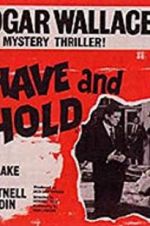 Watch To Have and to Hold Gomovies