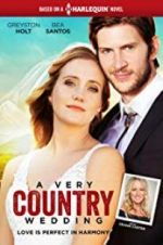 Watch A Very Country Wedding Gomovies