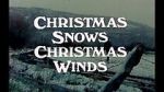 Watch Christmas Snows, Christmas Winds (Short 1978) Gomovies