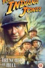 Watch The Adventures of Young Indiana Jones: Trenches of Hell Gomovies