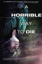 Watch A Horrible Way to Die Gomovies