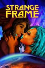 Watch Strange Frame Gomovies
