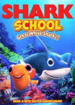 Watch Shark School: Great White Sharks! Gomovies