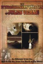 Watch The Extraordinary Voyages of Jules Verne Gomovies