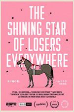 Watch The Shining Star of Losers Everywhere Gomovies