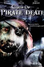 Watch Curse of Pirate Death Gomovies