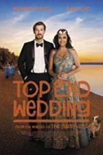 Watch Top End Wedding Gomovies