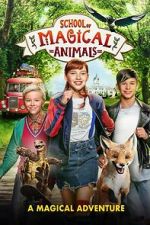 Watch The School of the Magical Animals Gomovies123