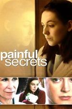 Watch Painful Secrets Gomovies