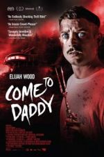 Watch Come to Daddy Gomovies