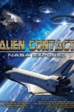Watch Alien Contact: NASA Exposed Gomovies