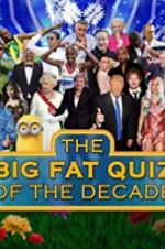 Watch The Big Fat Quiz of the Decade Gomovies