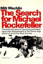 Watch The Search for Michael Rockefeller Gomovies