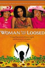 Watch Woman Thou Art Loosed Gomovies
