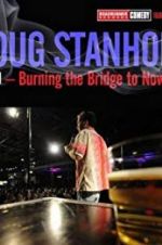 Watch Doug Stanhope: Oslo - Burning the Bridge to Nowhere Gomovies