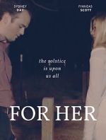 Watch FOR HER Gomovies