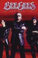 Watch The Bee Gees In Our Own Time Gomovies