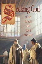 Watch Seeking God: The Way of the Monk Gomovies123