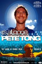Watch It's All Gone Pete Tong Gomovies