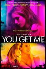 Watch You Get Me Gomovies
