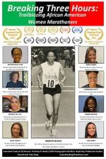 Watch Breaking Three Hours: Trailblazing African American Women Marathoners Gomovies