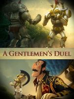 Watch A Gentlemen\'s Duel (Short 2006) Gomovies