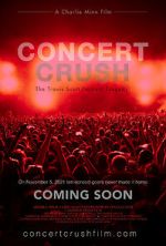 Watch Concert Crush: The Travis Scott Festival Tragedy Gomovies