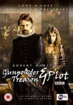 Watch Gunpowder, Treason & Plot Gomovies