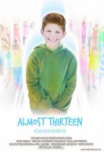 Watch Almost Thirteen (Short) Gomovies
