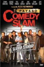 Watch The Payaso Comedy Slam Gomovies