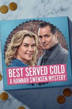 Watch Best Served Cold: A Hannah Swensen Mystery Gomovies123