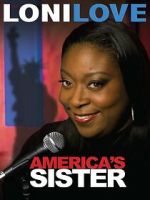 Watch Loni Love: America's Sister (TV Special 2010) Gomovies