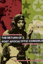 Watch The Return of Post Apocalyptic Cowgirls Gomovies