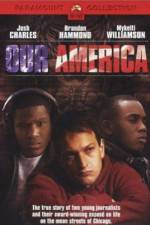 Watch Our America Gomovies