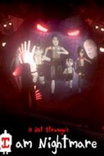 Watch I Am Nightmare Gomovies