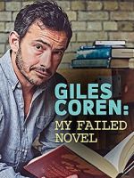 Watch Giles Coren: My Failed Novel Gomovies