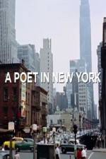 Watch A Poet in New York Gomovies