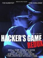 Watch Hacker\'s Game redux Gomovies