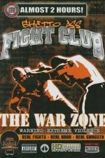 Watch Ghetto Ass Fight Club The War Zone Gomovies