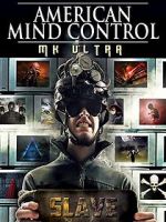 Watch American Mind Control: MK Ultra Gomovies
