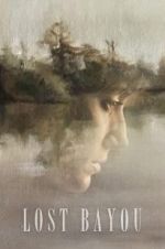 Watch Lost Bayou Gomovies