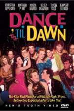 Watch Dance 'Til Dawn Gomovies