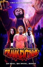 Watch FrankenThug Gomovies