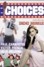 Watch Choices Gomovies