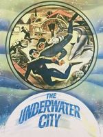Watch The Underwater City Gomovies