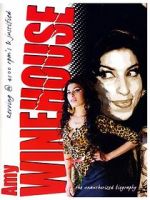 Watch Amy Winehouse: Revving 4500 Rps - Justified Unauthorized Gomovies