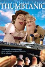 Watch Thumbtanic Gomovies
