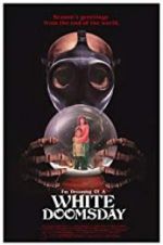 Watch I\'m Dreaming of a White Doomsday Gomovies